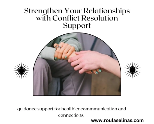 Strengthen Your Relationships with Conflict Resolution Support